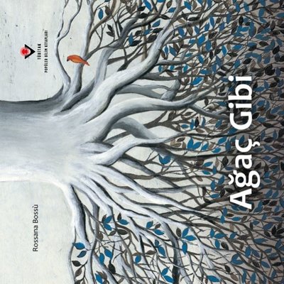 Ağaç Gibi | Tübitak Yayınları