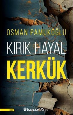 Kırık Hayal Kerkük | İnkılap Kitabevi