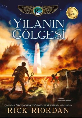 Kane Günceleri 3 - Yılanın Gölgesi | Xlibris