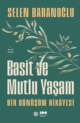 Basit ve Mutlu Yaşam - Bir Dönüşüm Hikayesi | Doğan Novus