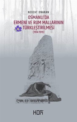 Turkification of Armenian and Greek Properties in the Ottoman Empire 1914 - 1919 | Ember Book