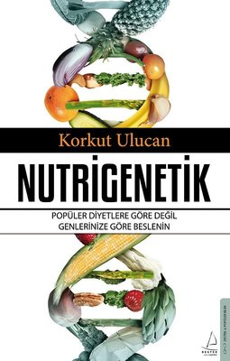 Nutrigenetik | Destek Yayınları (İnce Kapak)