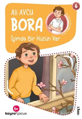 Bora İçimde Bir Hüzün Var 6 | Kayra Çocuk