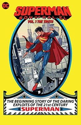 Superman: Son of Kal-El Vol. 1: The Truth | DC Comics