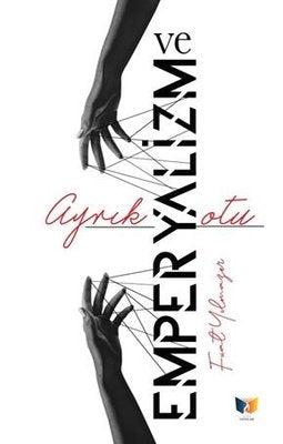 Ayrık Otu ve Emperyalizm | Ateş Yayınları
