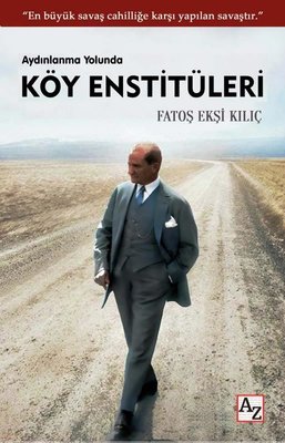 Aydınlanma Yolunda Köy Enstitüleri | Az Kitap