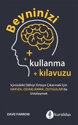 Beyninizi Kullanma Kılavuzu | Kuraldışı Yayınları (İnce Kapak)