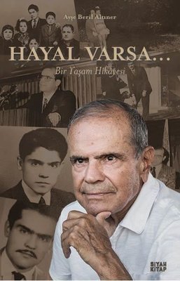 Hayal Varsa… Bir Yaşam Hikayesi | Siyah Kitap