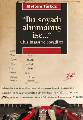 Bu Soyadı Alınmamış İse Ulus İnşası ve Soyadları | İletişim Yayınları (İnce Kapak)