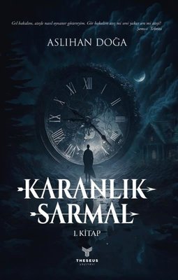 Karanlık Sarmal 1. Kitap | Theseus Yayınevi (İnce Kapak)