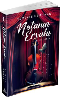 Notanın Ervahı 1 - İlk Ritim | Ephesus Yayınları (İnce Kapak)