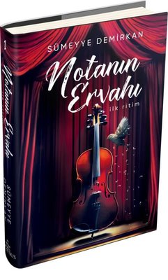 Notanın Ervahı 1 - İlk Ritim | Ephesus Yayınları (Ciltli)