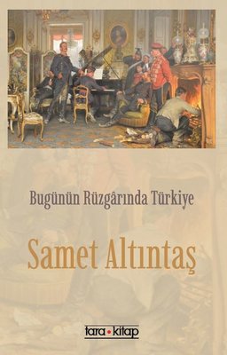 Bugünün Rüzgarında Türkiye | Tara Kitap