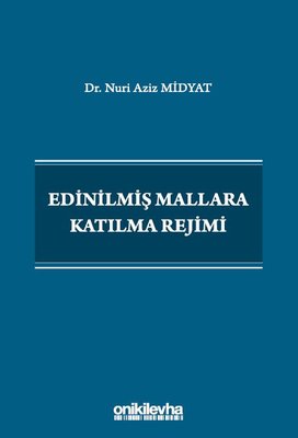 Edinilmiş Mallara Katılma Rejimi | On İki Levha Yayıncılık