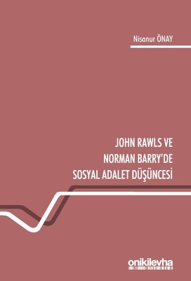 John Rawls ve Norman Barry'de Sosyal Adalet Düşüncesi | On İki Levha Yayıncılık