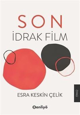 Son: İdrak Film | Banliyö Kitap