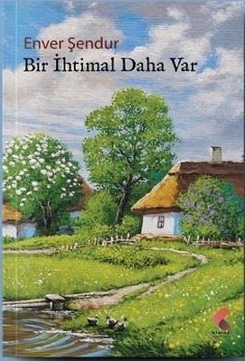 Bir İhtimal Daha Var | Klaros Yayınları