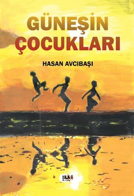 Güneşin Çocukları | Tilki Kitap