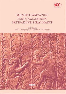 Mezopotamya'nın Eski Çağlarında İktisadi ve Zirai Hayat | Değişim Yayınları