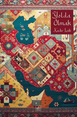 Yolda Olmak | İthaki Yayınları (İnce Kapak)