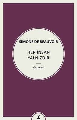 Her İnsan Yalnızdır - Aforizmalar | Zeplin Kitap