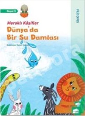 Dünyada Bir Su Damlası - Meraklı Kaşifler | Final Kültür Sanat Yayınları