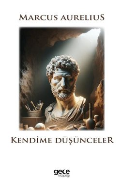 Kendime Düşünceler | Gece Kitaplığı
