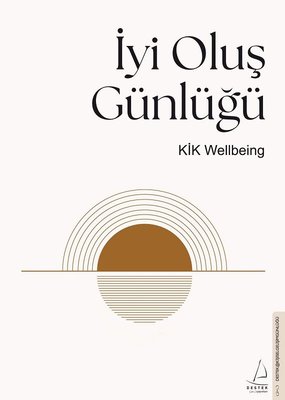 İyi Oluş Günlüğü - Kik Wellbeing | Destek Yayınları