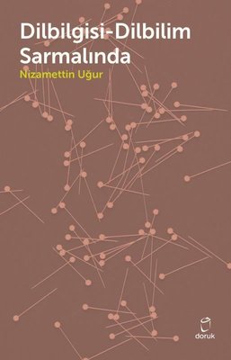 Dilbilgisi - Dilbilim Sarmalında | Doruk Yayınları