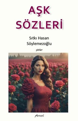 Aşk Sözleri-Şiirler | Armoni