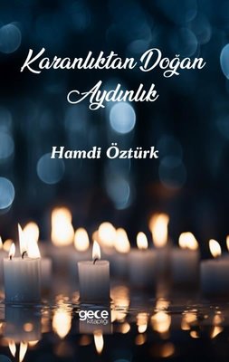 Karanlıktan Doğan Aydınlık | Gece Kitaplığı