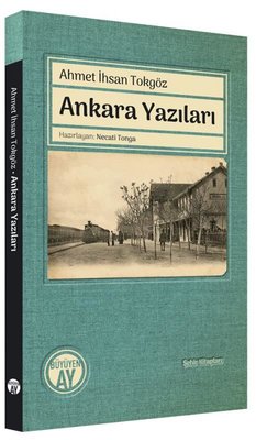 Ankara Yazıları - Şehir Kitapları | Büyüyenay Yayınları