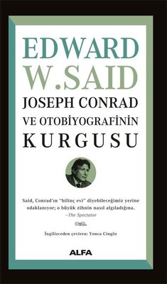 Joseph Conrad ve Otobiyografinin Kurgusu | Alfa Yayıncılık