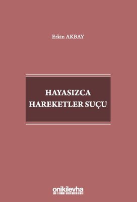 Hayasızca Hareketler Suçu | On İki Levha Yayıncılık