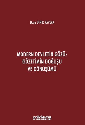 Modern Devletin Gözü: Gözetimin Doğuşu ve Dönüşümü | On İki Levha Yayıncılık