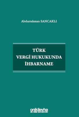 Türk Vergi Hukukunda İhbarname | On İki Levha Yayıncılık