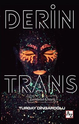 Derin Trans - Zamanın Ömrü | Az Kitap