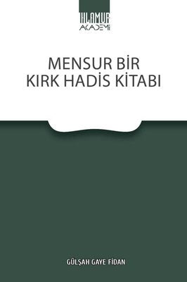 Mensur Bir Kırk Hadis Kitabı | Ihlamur Kitap