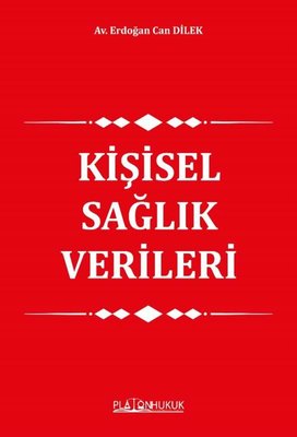 Kişisel Sağlık Verileri | Platon Hukuk Yayınevi
