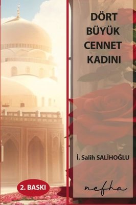 Dört Büyük Cennet Kadını | Nefha Yayınları