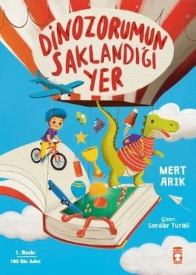Dinozorumun Saklandığı Yer | Timaş Çocuk