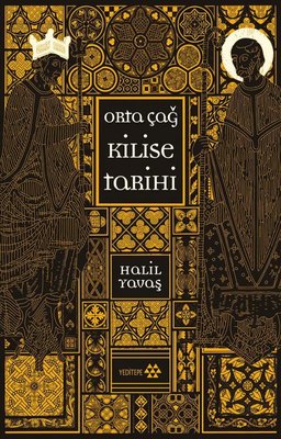 Orta Çağ Kilise Tarihi | Yeditepe Yayınevi