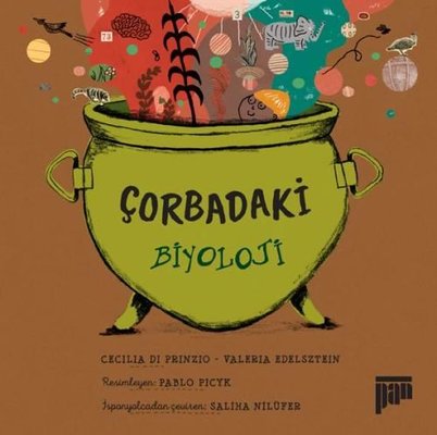Çorbadaki Biyoloji | Pan Yayıncılık