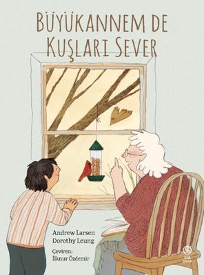 Büyükannem de Kuşları Sever | Sia