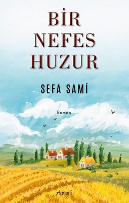 Bir Nefes Huzur | Armoni
