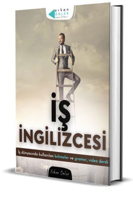 İş İngilizcesi - İş Dünyasında Kullanılan Kelimeler ve Gramer Video Dersli | Erkan Önler Yayınları