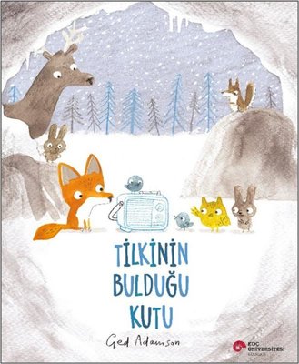 Tilkinin Bulduğu Kutu | Koç Üniversitesi Yayınları