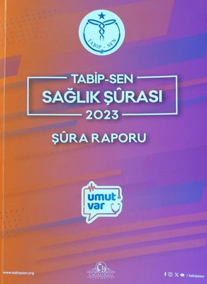 Tabip - Sen Sağlık Şurası 2023 - Şura Raporu | Cağaloğlu Yayınevi