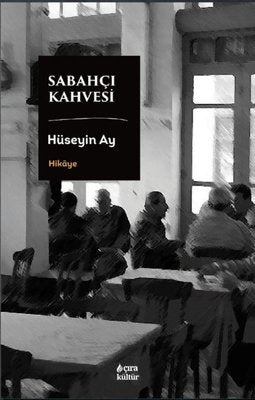 Sabahçı Kahvesi | Çıra Yayınları
