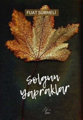 Solgun Yapraklar | Sirya Yayınları